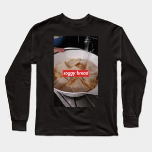 Soggy Bread Graphic Tee #2 Long Sleeve T-Shirt